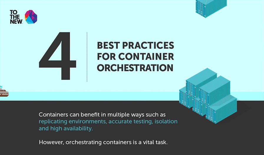 4 Best Practices for Container Orchestration_Part1