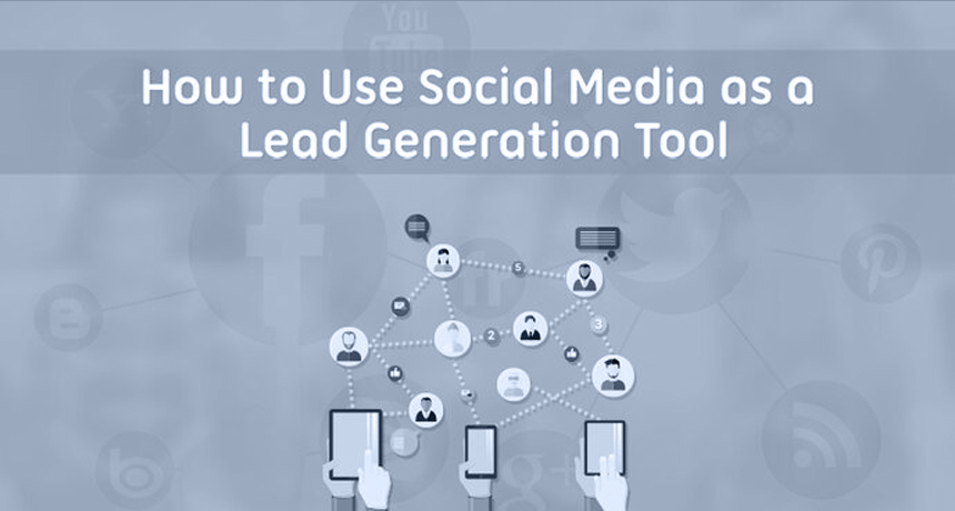 6 effective ways to boost lead generation through social media