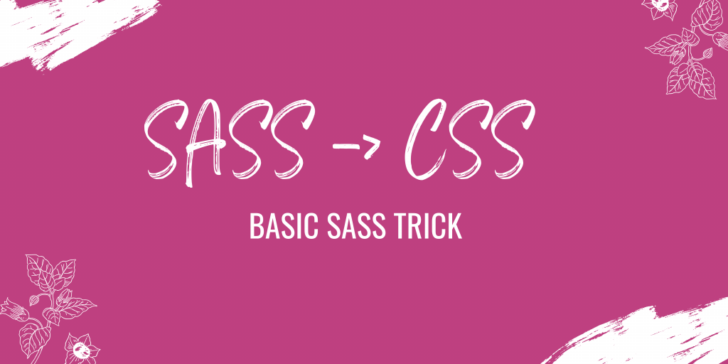 basic sass trick