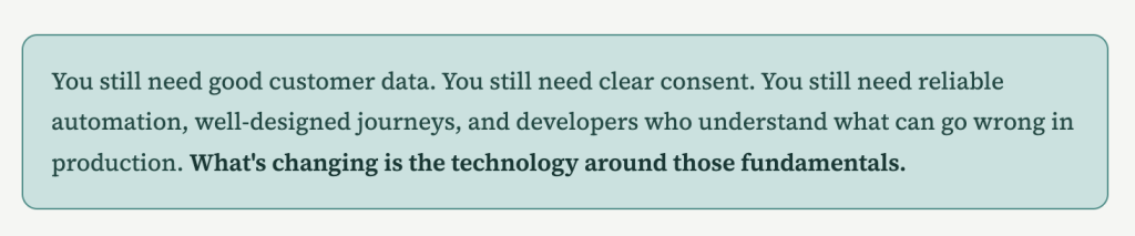 What's changing is the technology around those fundamentals.