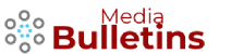 Media Bulletins